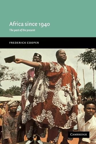 Cover image for Africa since 1940: The Past of the Present