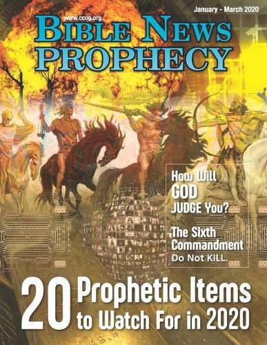 Cover image for Bible News Prophecy Magazine January-March 2020: 20 Prophetic Items to Watch For in 2020