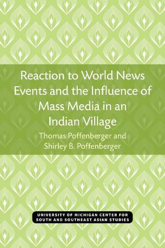 Cover image for Reaction to World News Events and the Influence of Mass Media in an Indian Village