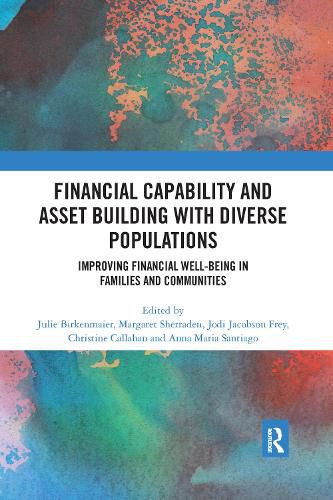 Financial Capability and Asset Building with Diverse Populations: Improving Financial Well-Being in Families and Communities