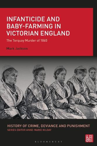 Cover image for Infanticide and Baby-farming in Victorian England