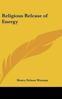 Cover image for Religious Release of Energy