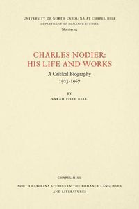Cover image for Charles Nodier: His Life and Works