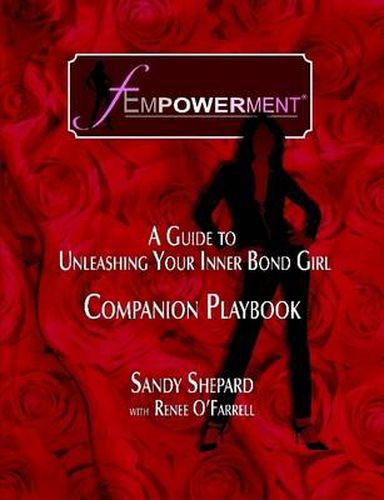 Cover image for Fempowerment: A Guide To Unleashing Your Inner Bond Girl - The Companion Playbook