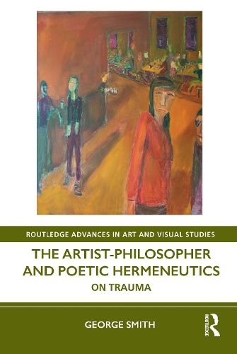 The Artist-Philosopher and Poetic Hermeneutics