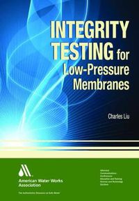 Cover image for Integrity Testing for Low-Pressure Membranes