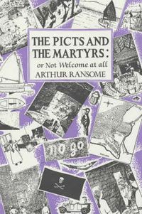 Cover image for The Picts and the Martyrs: or Not Welcome At All