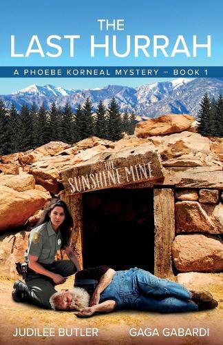 Cover image for The Last Hurrah: A Phoebe Korneal Mystery