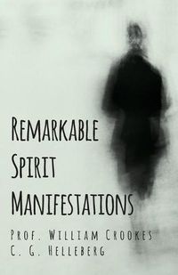 Cover image for Remarkable Spirit Manifestations