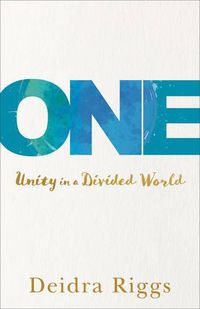 Cover image for One - Unity in a Divided World