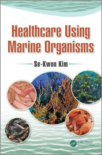 Cover image for Healthcare Using Marine Organisms