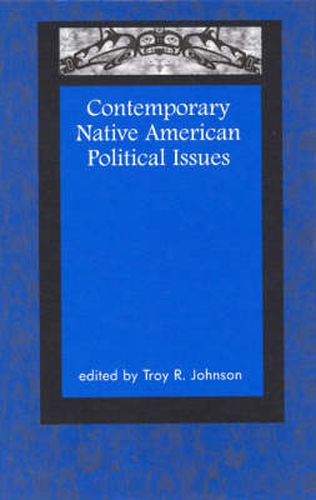 Cover image for Contemporary Native American Political Issues