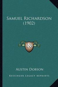 Cover image for Samuel Richardson (1902)