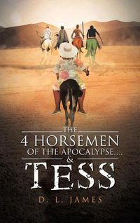 Cover image for The 4 Horsemen of the Apocalypse....& Tess