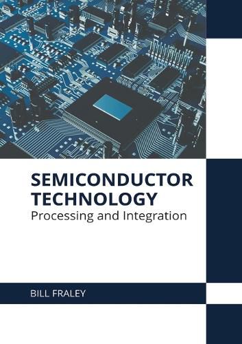 Cover image for Semiconductor Technology: Processing and Integration