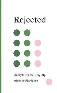 Cover image for Rejected