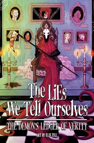 Cover image for The Lies We Tell Ourselves