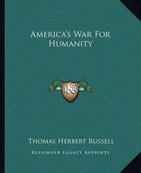 Cover image for America's War for Humanity