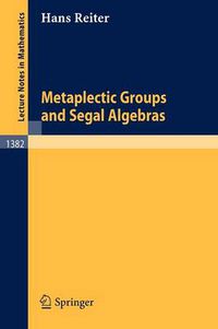 Cover image for Metaplectic Groups and Segal Algebras