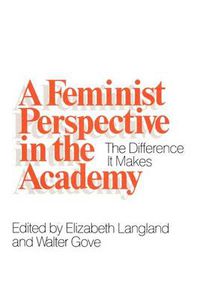 Cover image for A Feminist Perspective in the Academy: The Difference it Makes