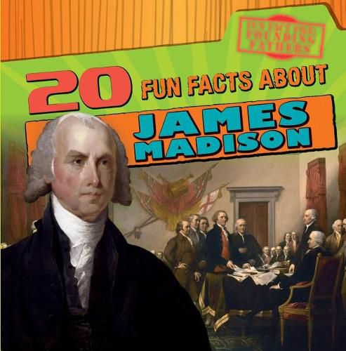 Cover image for 20 Fun Facts about James Madison