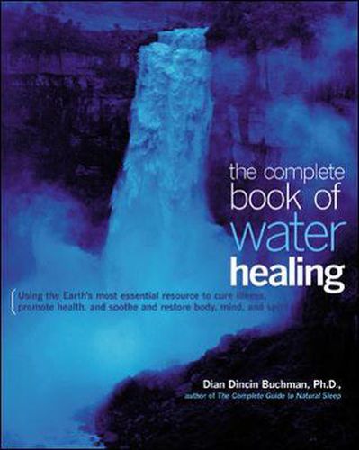 Cover image for The Complete Book of Water Healing