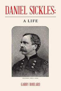 Cover image for Daniel Sickles