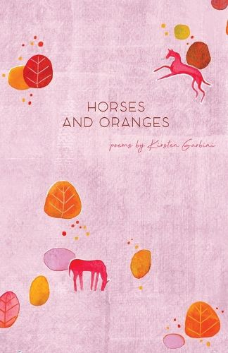 Cover image for Horses and Oranges