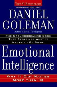 Cover image for Emotional Intelligence: Why It Can Matter More Than IQ