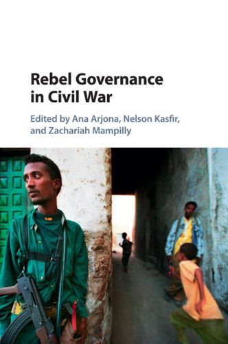 Cover image for Rebel Governance in Civil War