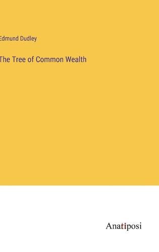Cover image for The Tree of Common Wealth