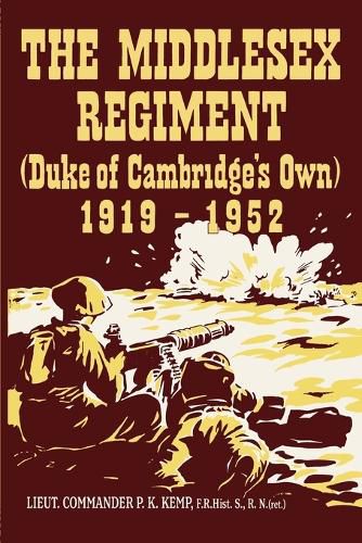 Cover image for THE MIDDLESEX REGIMENT 1919-1952 (Duke Of Cambridge's Own)
