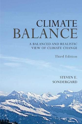 Cover image for Climate Balance: A Balance and Realistic View of Climate Change - Third Edition