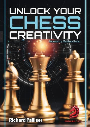 Cover image for Unlock Your Chess Creativity