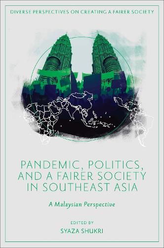 Cover image for Pandemic, Politics, and a Fairer Society in Southeast Asia