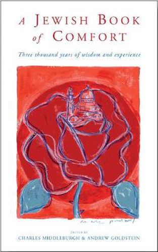 Cover image for A Jewish Book of Comfort: Three thousand years of wisdom and experience