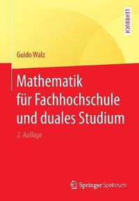 Cover image for Mathematik Fur Fachhochschule Und Duales Studium