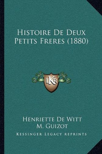 Histoire de Deux Petits Freres (1880)