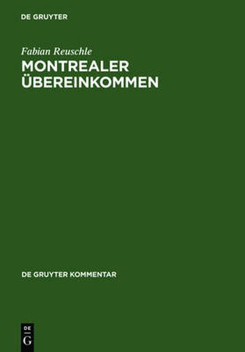 Cover image for Montrealer UEbereinkommen: UEbereinkommen zur Vereinheitlichung bestimmter Vorschriften uber die Befoerderung im internationalen Luftverkehr. Kommentar