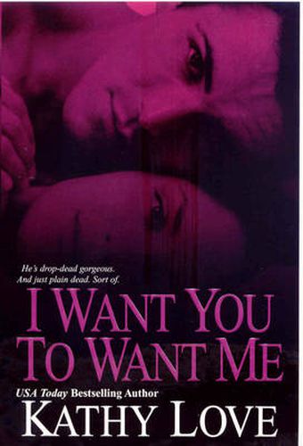 Cover image for I Want You to Want Me