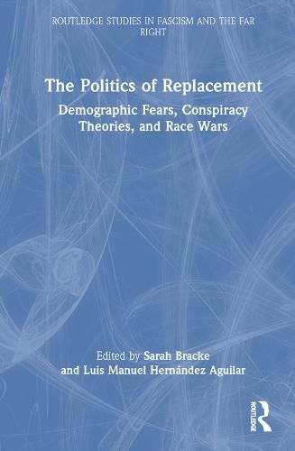 Cover image for The Politics of Replacement