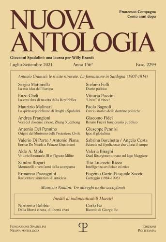 Nuova Antologia - A. CLVI, N. 2299, Luglio-Settembre 2021: Rivista Di Lettere, Scienze Ed Arti. Serie Trimestrale Fondata Da Giovanni Spadolini