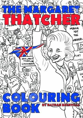 Cover image for The Margaret Thatcher Colouring Book