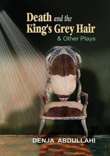 Cover image for Death and the King's Grey Hair and Other Plays