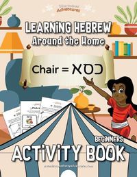 Cover image for Learning Hebrew: Around the Home Activity Book