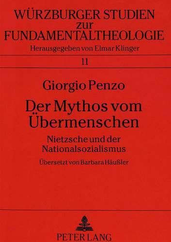 Cover image for Der Mythos Vom Uebermenschen: Nietzsche Und Der Nationalsozialismus