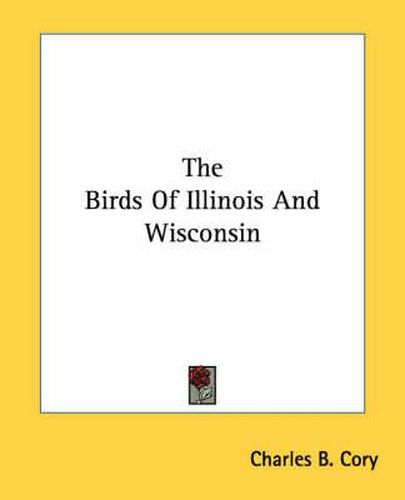 The Birds of Illinois and Wisconsin