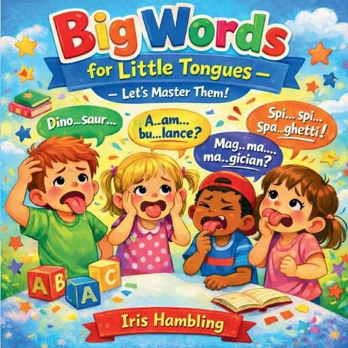 Cover image for Big Words for Little Tongues Let's Master Them!