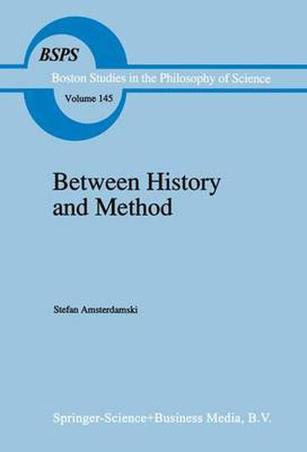 Cover image for Between History and Method: Disputes about the Rationality of Science