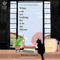 Cover image for What You Are Looking for Is in the Library